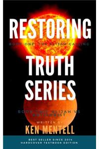Restoring Truth Series