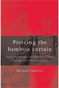 Piercing the Bamboo Curtain