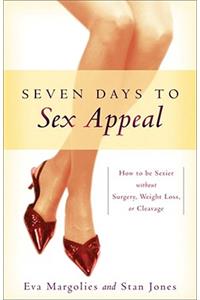 Seven Days to Sex Appeal
