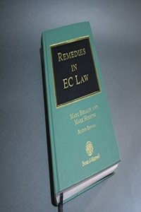 Remedies in EC Law: Law and Practice in the English and EC Courts
