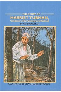 The Story of Harriet Tubman