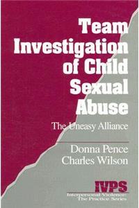 Team Investigation of Child Sexual Abuse