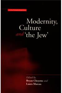 Modernity, Culture, and the Jew