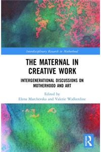 The Maternal in Creative Work