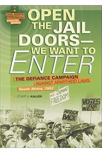 Open the Jail Doors--We Want to Enter