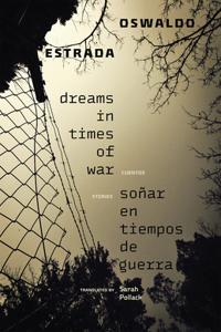 Dreams in Times of War / Soñar En Tiempos De Guerra