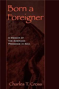 Born a Foreigner