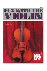 Fun With The Violin