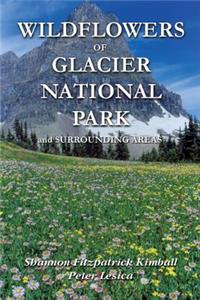 Wildflowers of Glacier National Park and Surrounding Areas