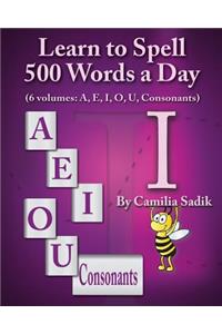 Learn to Spell 500 Words a Day