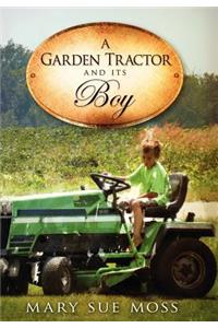 Garden Tractor and Its Boy