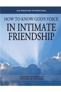 How to Know Gods Voice in Intimate Friendship