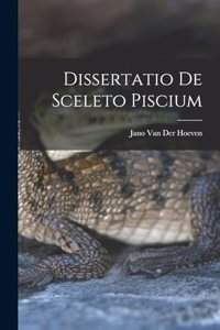 Dissertatio de Sceleto Piscium