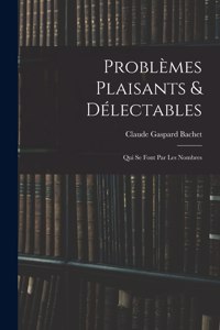 Problèmes Plaisants & Délectables