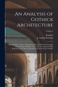 Analysis of Gothick Architecture