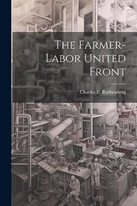 The Farmer-labor United Front
