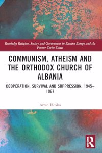 Communism, Atheism and the Orthodox Church of Albania