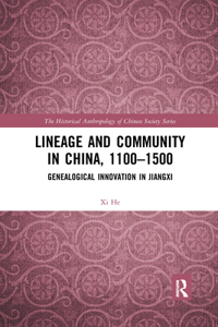 Lineage and Community in China, 1100-1500