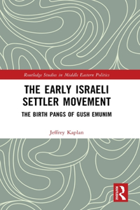 The Early Israeli Settler Movement