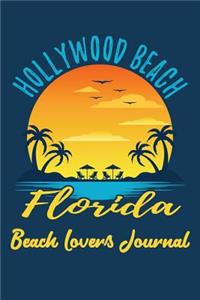 Hollywood Beach Florida Beach Lovers Journal