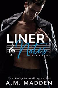 Liner Notes, A Lair Novel