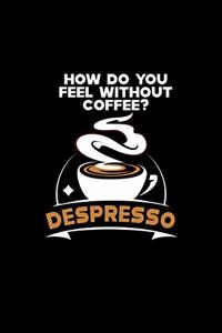 Despresso