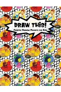 Draw This!