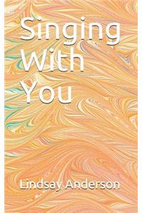 Singing With You