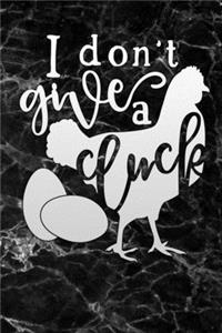 i dont give a cluck