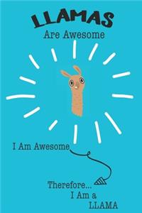 Llamas Are Awesome I Am Awesome Therefore I Am a Llama