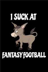 I Suck at Fantasy Football