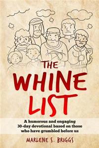 The Whine List