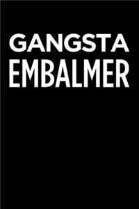 Gangsta Embalmer