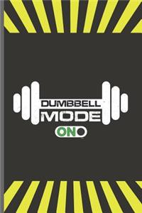 Dumbbell Mode on