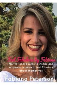 Feel Fabulous By Fabiana