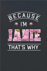 Because I'm Janie That's Why