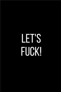 Lets Fuck!
