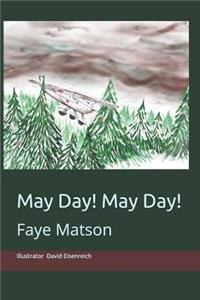 May Day! May Day!