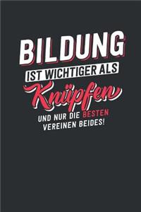 Bildung ist wichtiger als Knüpfen