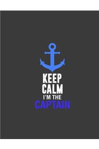 Keep Calm I'm the Captain