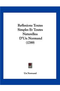 Reflexions Toutes Simples Et Toutes Naturelles