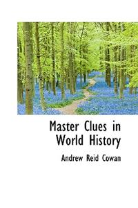 Master Clues in World History