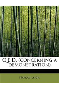 Q.E.D. (Concerning a Demonstration)