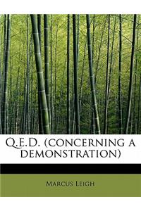 Q.E.D. (Concerning a Demonstration)