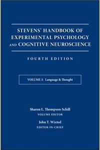 Stevens' Handbook of Experimental Psychology and Cognitive Neuroscience, Language and Thought