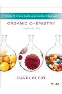 Organic Chemistry, Student Study Guide and Solutions Manual