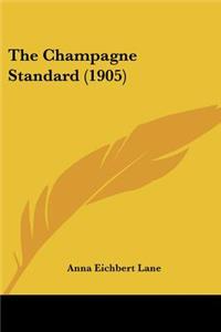 Champagne Standard (1905)