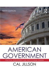 American Government: Political Development and Institutional Change