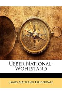 Ueber National-Wohlstand