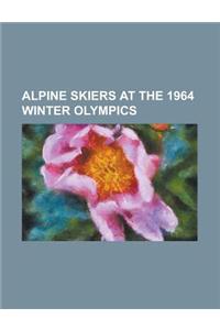 Alpine Skiers at the 1964 Winter Olympics